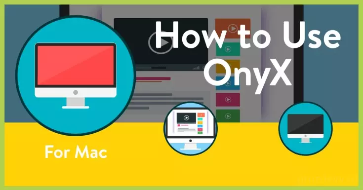 How-to-Use-OnyX-for-Mac-OnyX-Rev